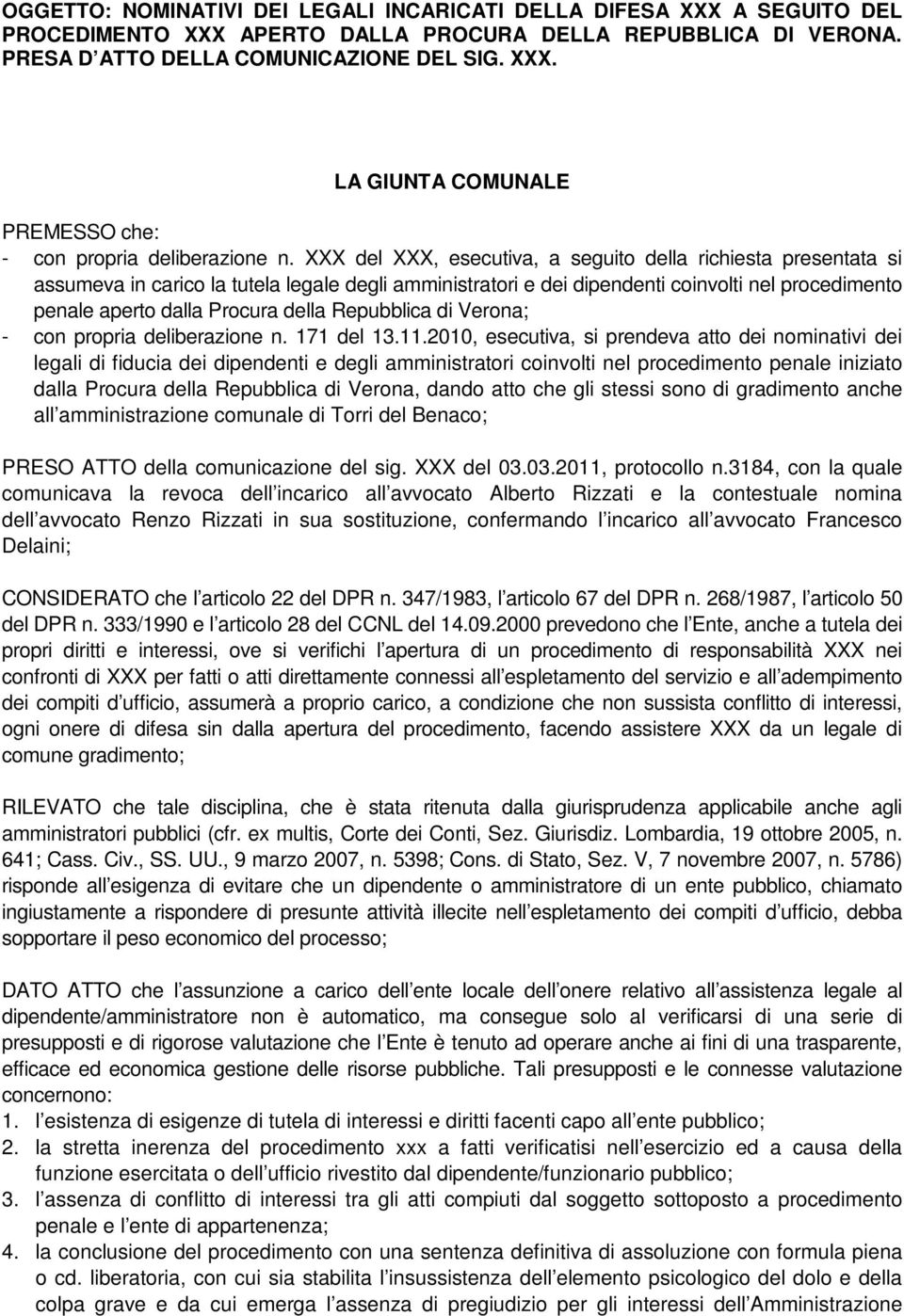 Repubblica di Verona; - con propria deliberazione n. 171 del 13.11.