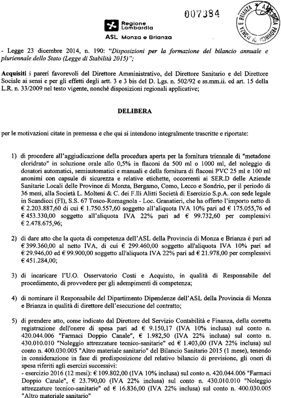 del Direttore Sociale ai sensi e per gli effetti degli artt. 3 e 3 bis del D. Lgs. n.