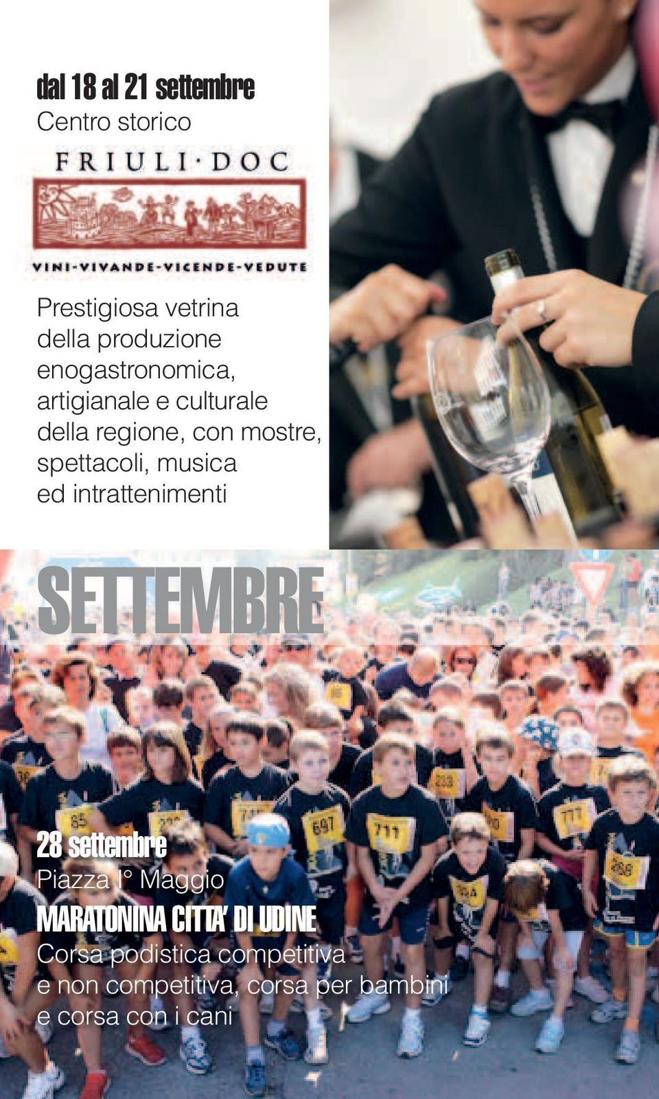 intrattenimenti SETTEMBRE 28 settembre Piazza I Maggio MARATONINA CITTA DI