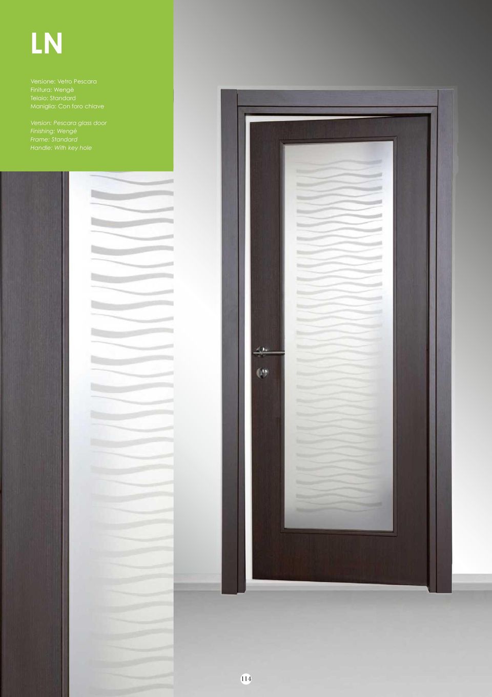 Version: Pescara glass door Finishing: