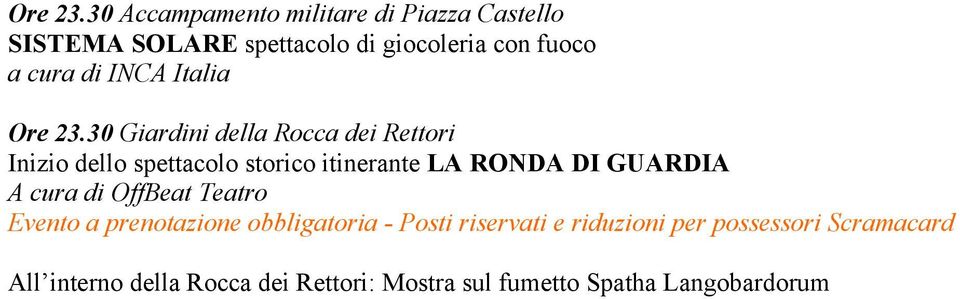 spettacolo di giocoleria con fuoco 30 Giardini della Rocca