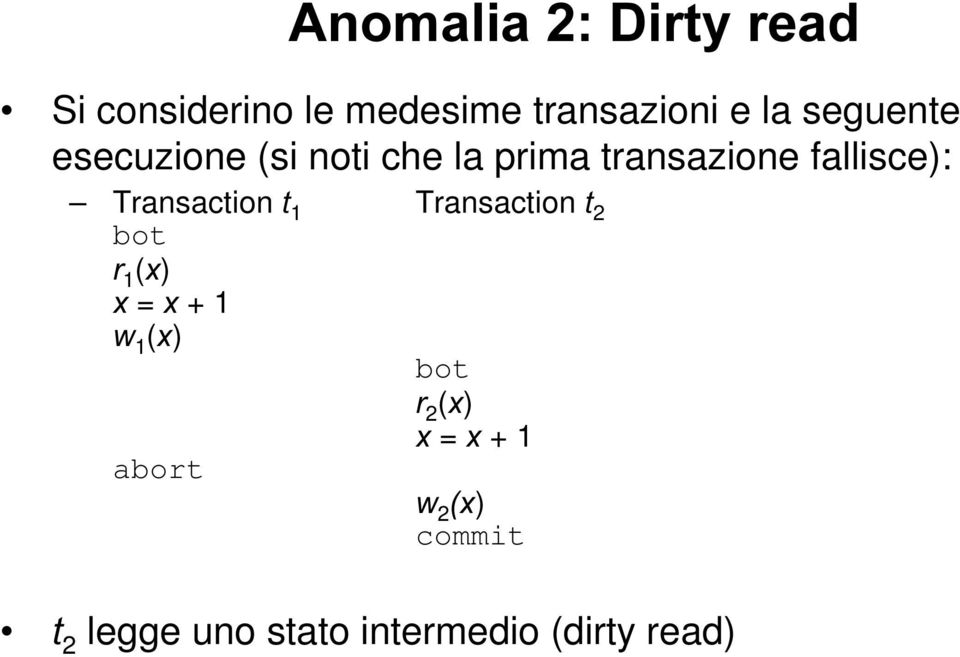 Transaction W 1 Transaction W 2 bot U 1([) [= [+ 1 Z 1([) bot U