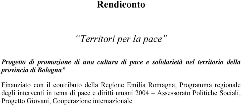 della Regione Emilia Romagna, Programma regionale degli interventi in tema di pace e