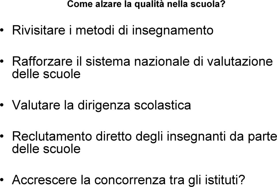 di valutazione delle scuole Valutare la dirigenza scolastica