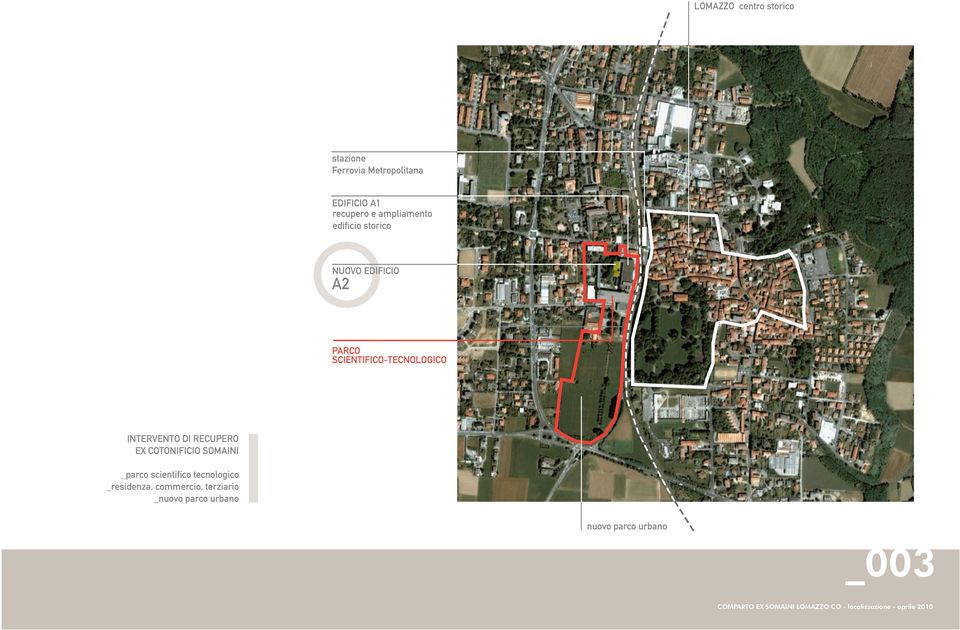 COTONIFICIO SOMAINI _parco scientifico tecnologico _residenza, commercio, terziario _nuovo