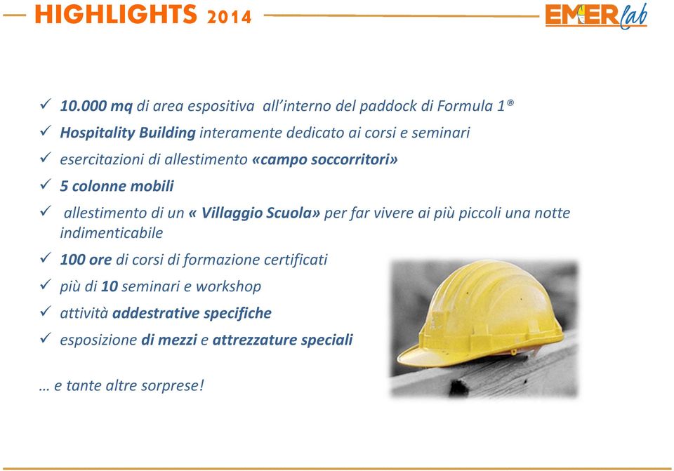 seminari esercitazioni di allestimento «campo soccorritori» 5 colonne mobili allestimento di un «Villaggio Scuola» per