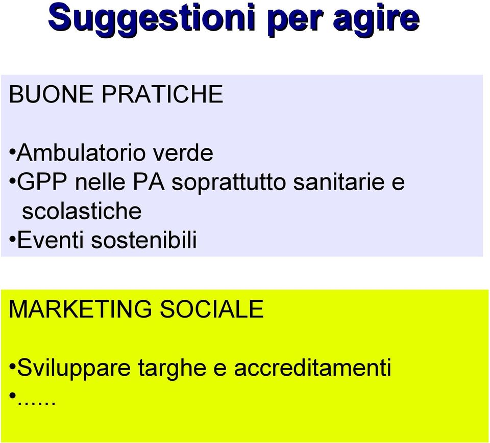 sanitarie e scolastiche Eventi sostenibili