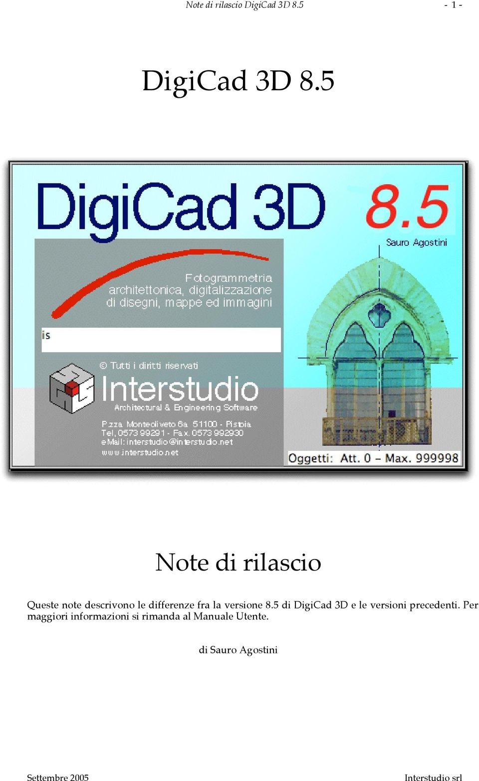 la versione 8.5 di DigiCad 3D e le versioni precedenti.