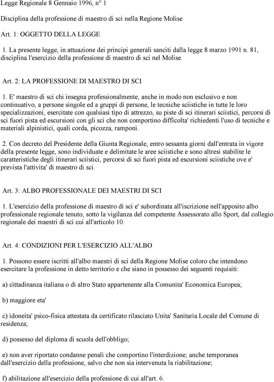 2: LA PROFESSIONE DI MAESTRO DI SCI 1.