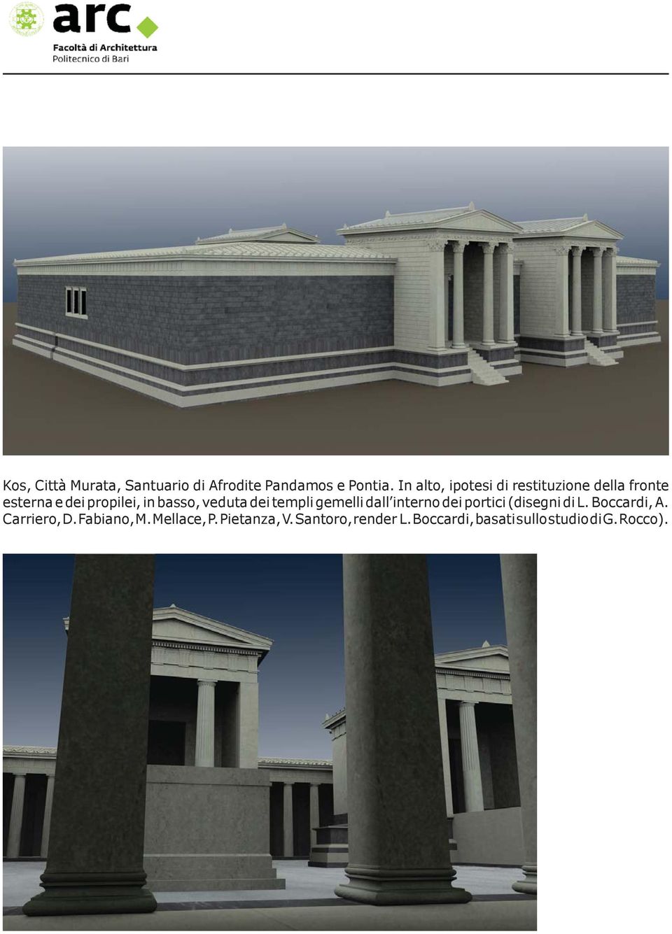 veduta dei templi gemelli dall interno dei portici (disegni di L. Boccardi, A.