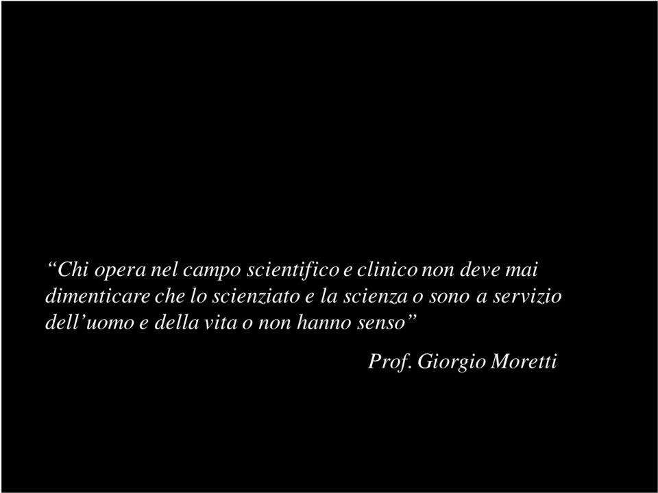 la scienza o sono a servizio dell uomo e