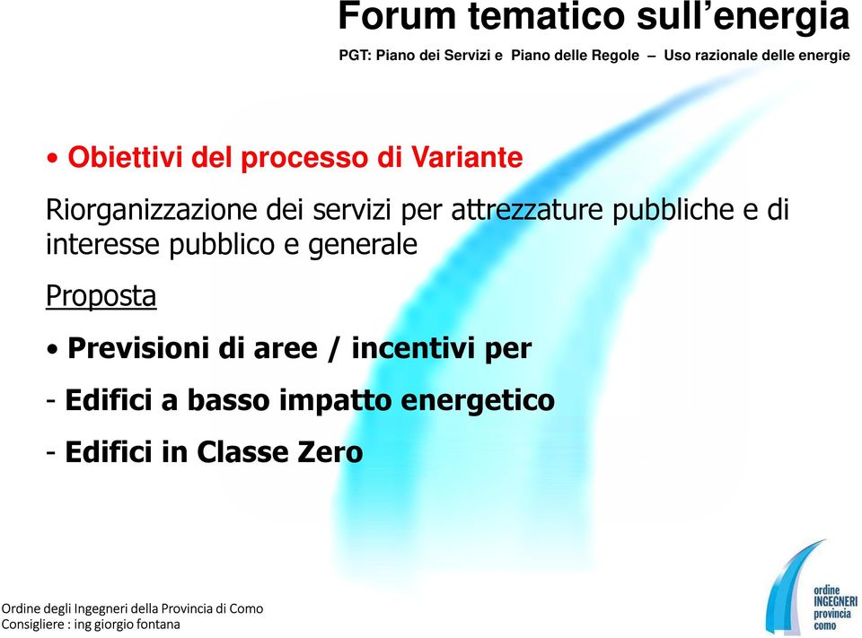 pubblico e generale Proposta Previsioni di aree /