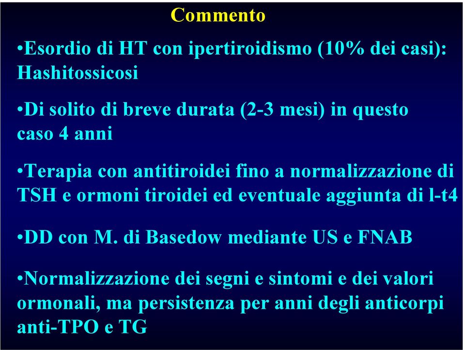 ormoni tiroidei ed eventuale aggiunta di l-t4 DD con M.