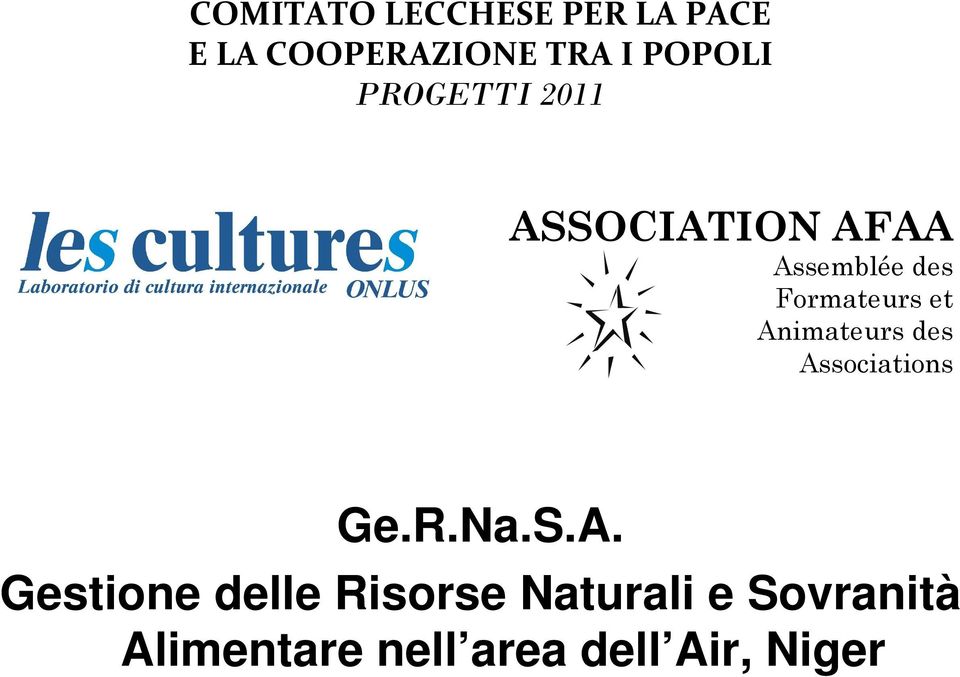 A. Gestione delle Risorse Naturali e