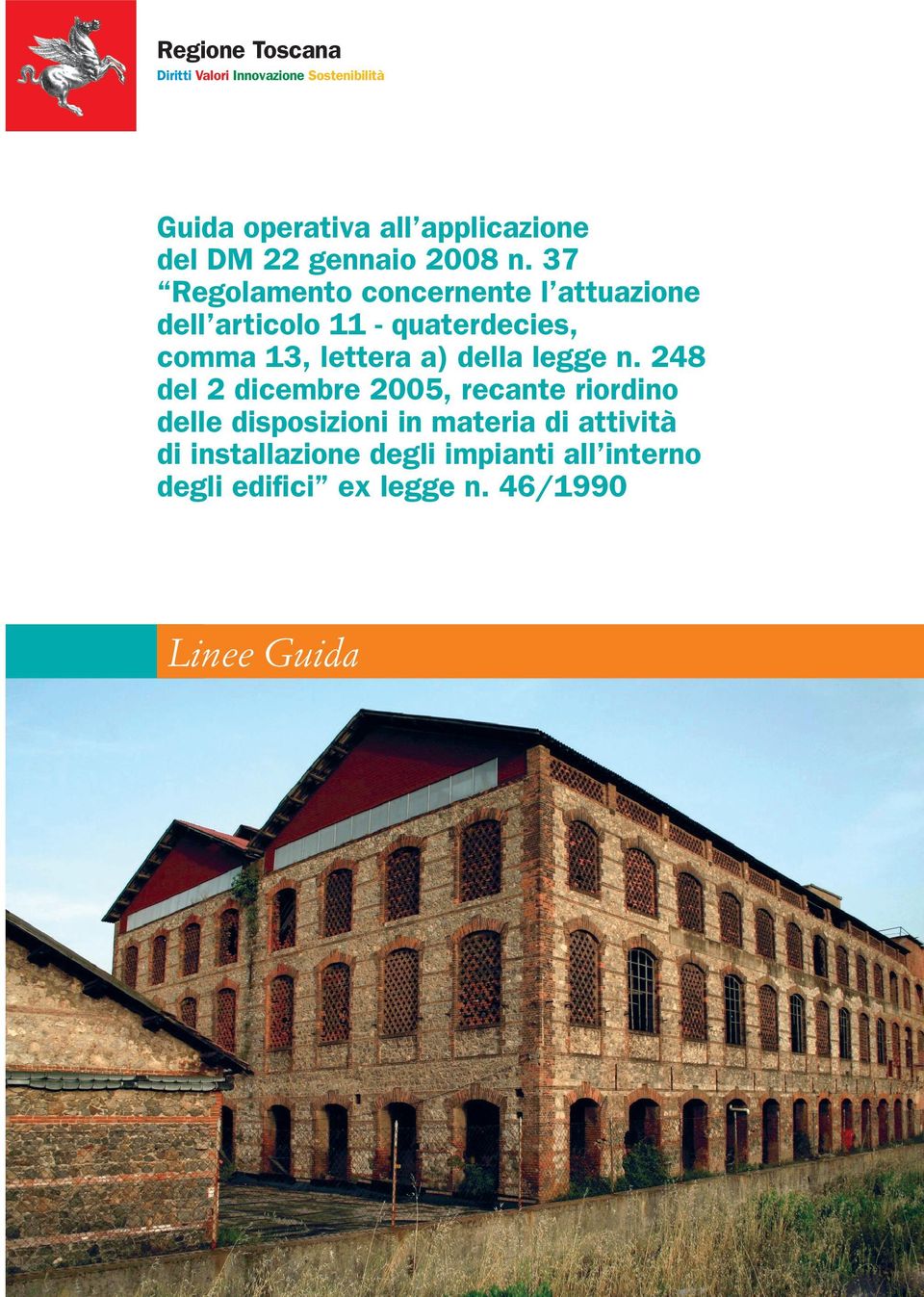 37 Regolamento concernente l attuazione dell articolo 11 - quaterdecies, comma 13, lettera a) della legge