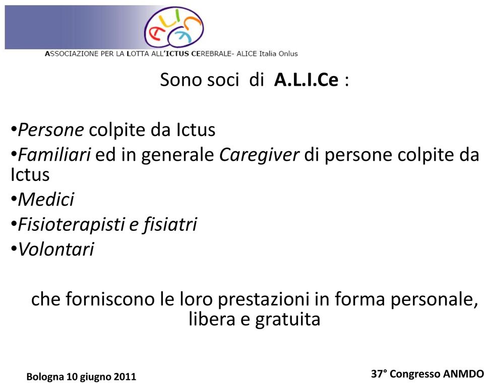 Caregiver di persone colpite da Ictus Medici