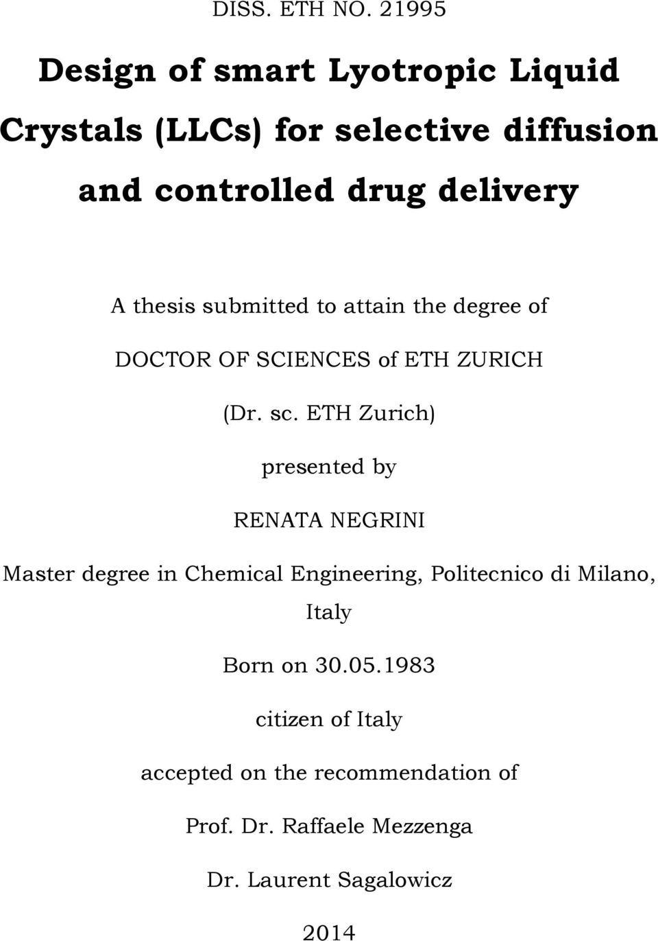 thesis submitted to attain the degree of DOCTOR OF SCIENCES of ETH ZURICH (Dr. sc.