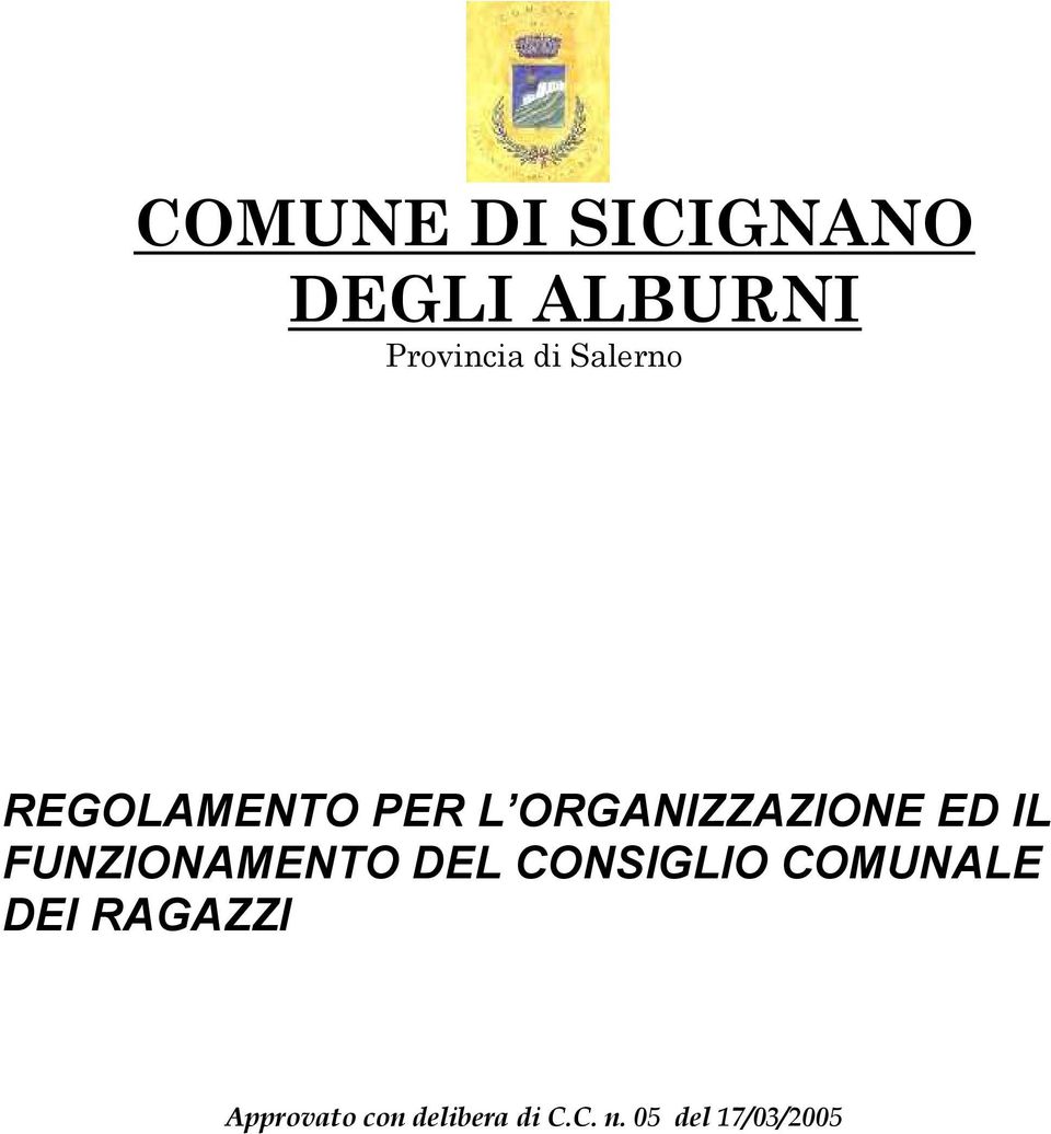 FUNZIONAMENTO DEL CONSIGLIO COMUNALE DEI RAGAZZI