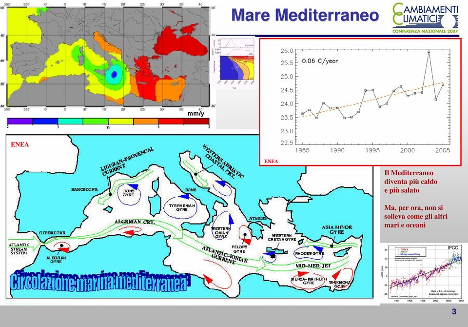 più salato Ma, per ora, non si