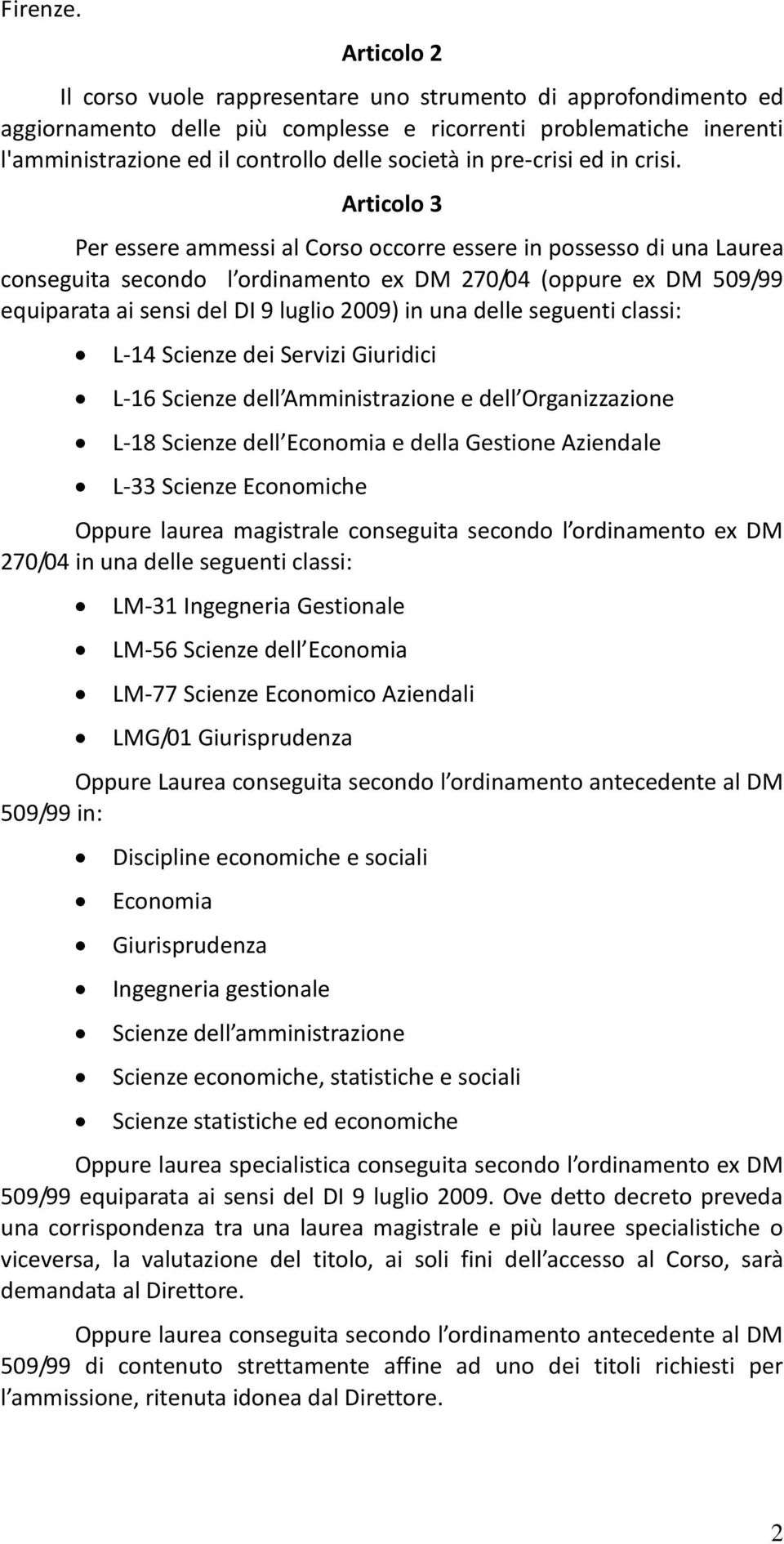 pre-crisi ed in crisi.