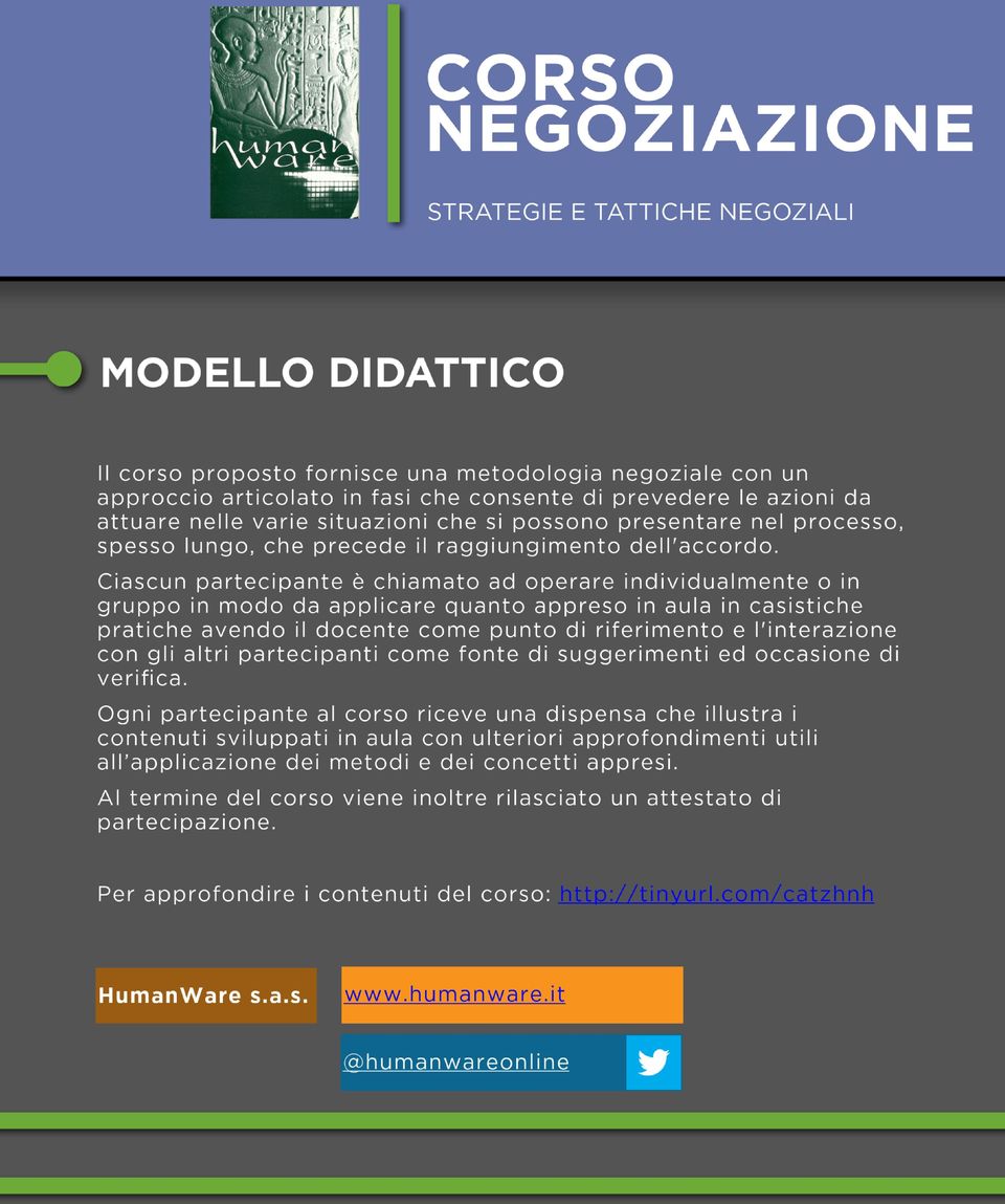 varie situazioni che si possono presentare nel processo, spesso lungo, che precede il raggiungimento dell'accordo.