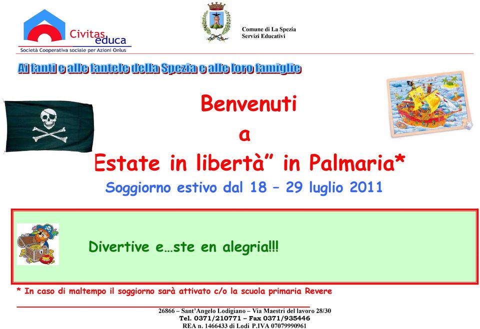 luglio 2011 Divertive e ste en alegria!