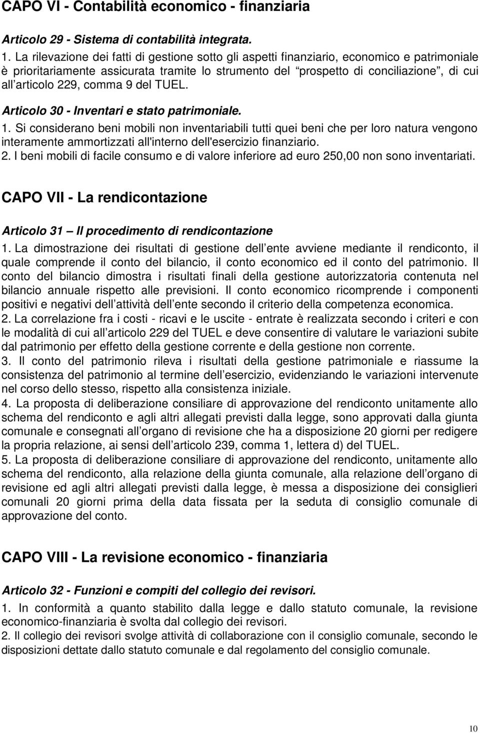 229, comma 9 del TUEL. Articolo 30 - Inventari e stato patrimoniale. 1.