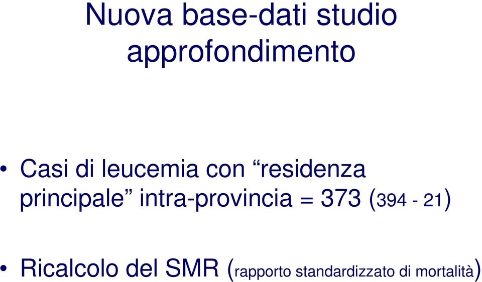 intra-provincia = 373 (394-21) Ricalcolo