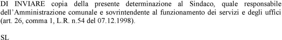 comunale e sovrintendente al funzionamento dei servizi