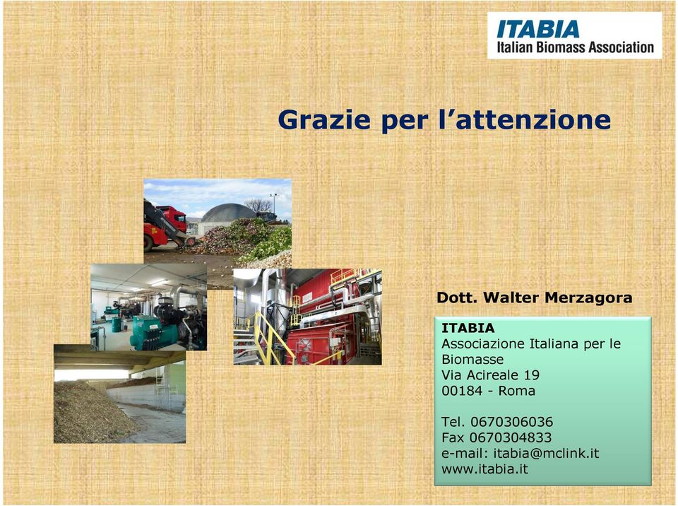 per le Biomasse Via Acireale 19 00184 - Roma