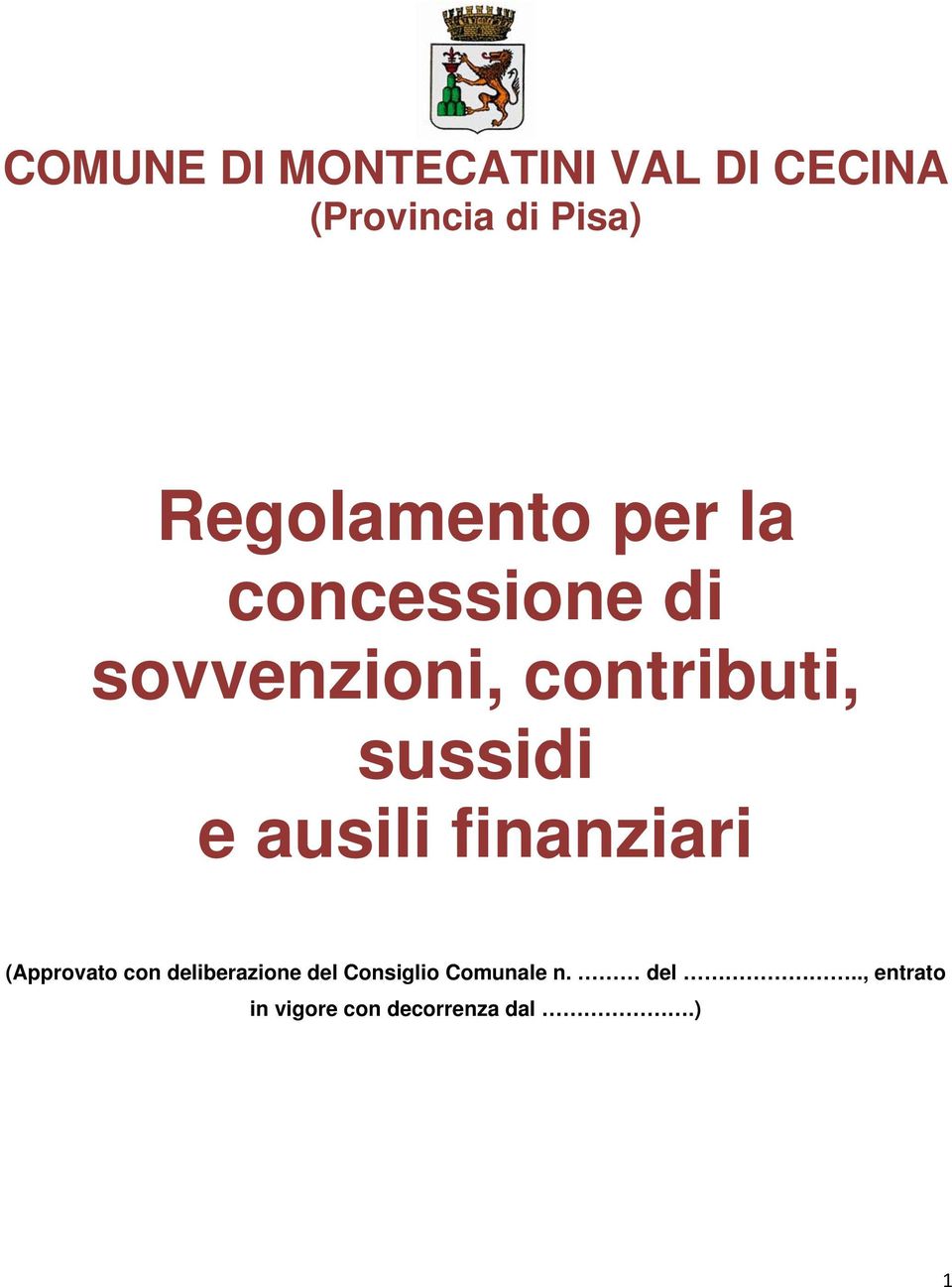 sussidi e ausili finanziari (Approvato con deliberazione del