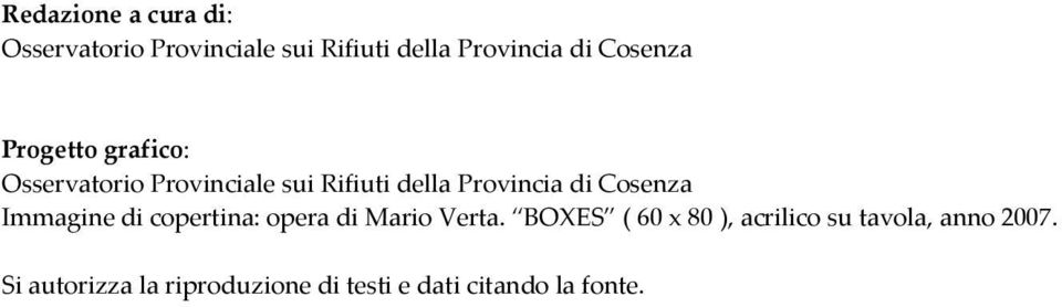 di Cosenza Immagine di copertina: opera di Mario Verta.