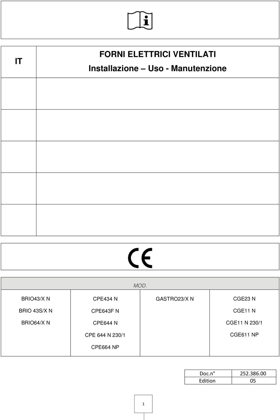 BRIO43/X N CPE434 N GASTRO23/X N CGE23 N BRIO 43S/X N