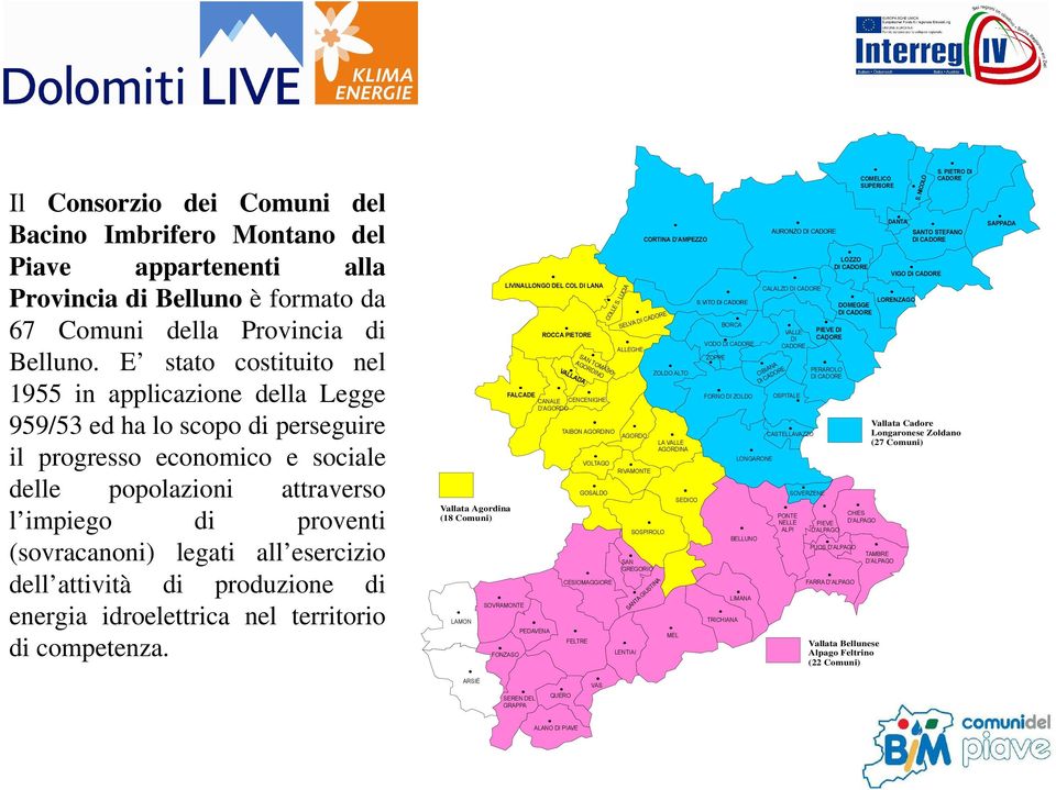 all esercizio dell attività di produzione di energia idroelettrica nel territorio di competenza.