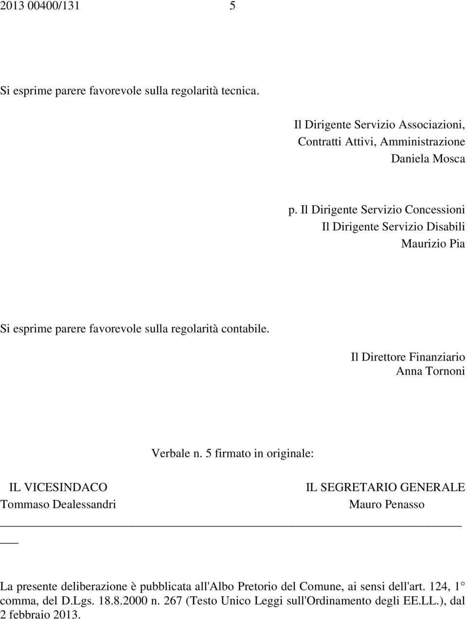 Il Direttore Finanziario Anna Tornoni Verbale n.