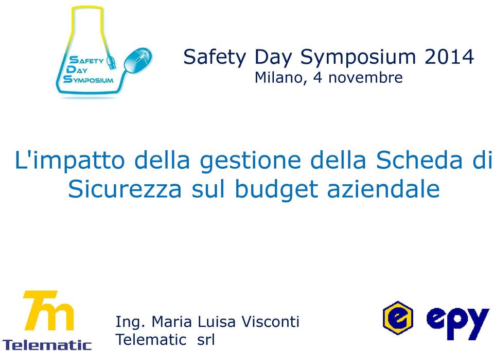 della Scheda di Sicurezza sul budget