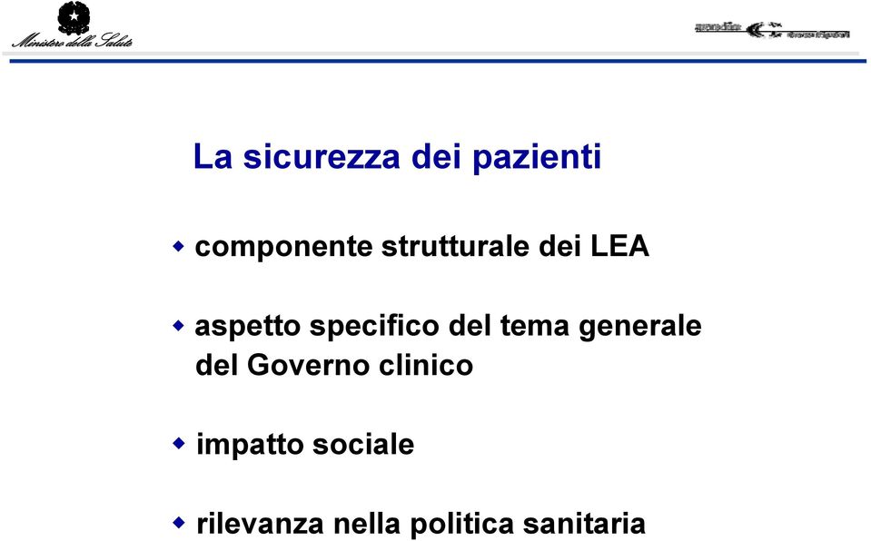 del tema generale del Governo clinico