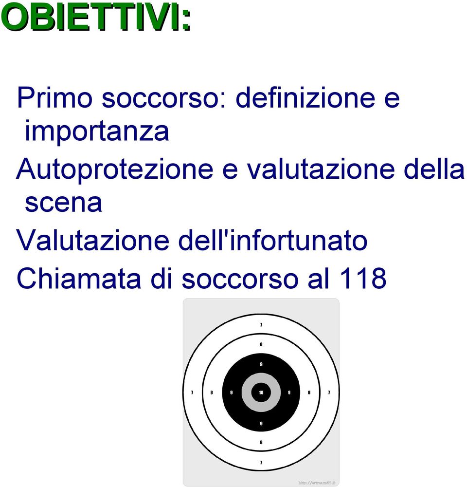 Autoprotezione e valutazione della