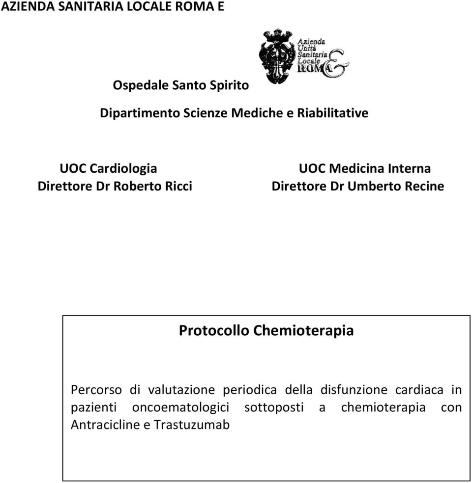 Umberto Recine Protocollo Chemioterapia Percorso di valutazione periodica della disfunzione