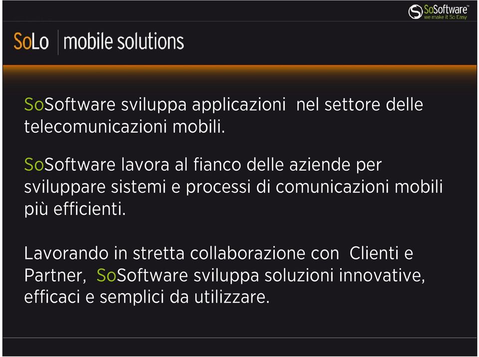 comunicazioni mobili più efficienti.