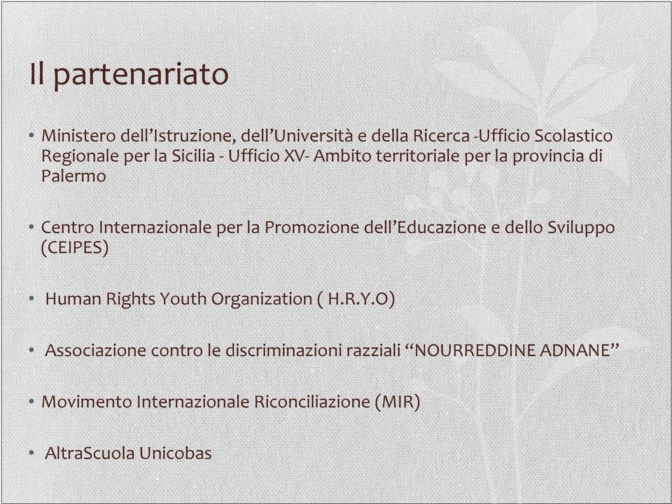 dell Educazione e dello Sviluppo (CEIPES) Human Rights Yo