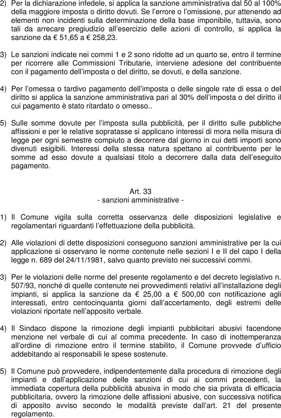 applica la sanzione da 51,65 a 258,23.