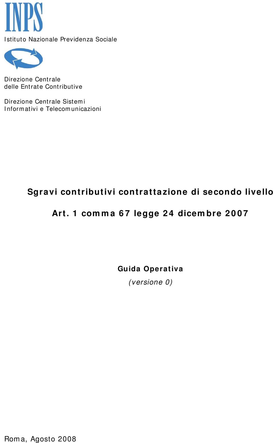 Telecomunicazioni Sgravi contributivi contrattazione di secondo