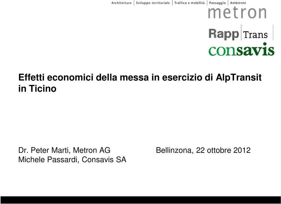 Peter Marti, Metron AG Bellinzona, 22