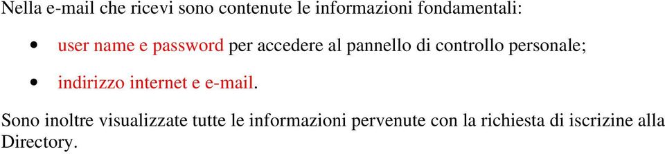 controllo personale; indirizzo internet e e-mail.