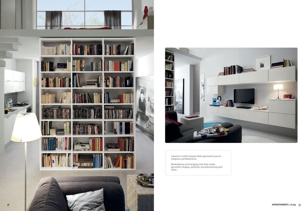 Bookshelves and hanging units that create