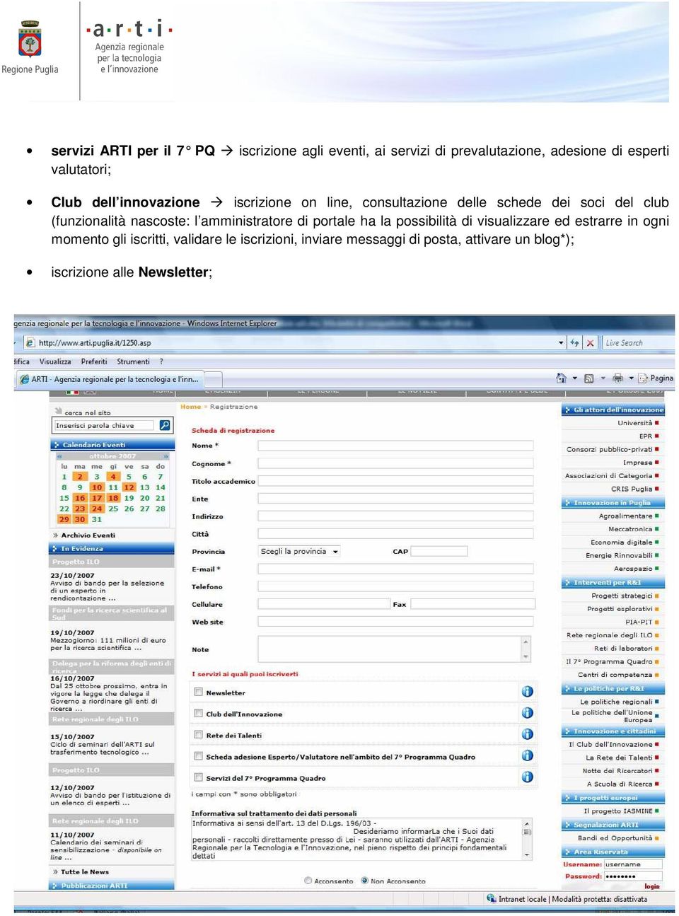 (funzionalità nascoste: l amministratore di portale ha la possibilità di visualizzare ed estrarre in ogni