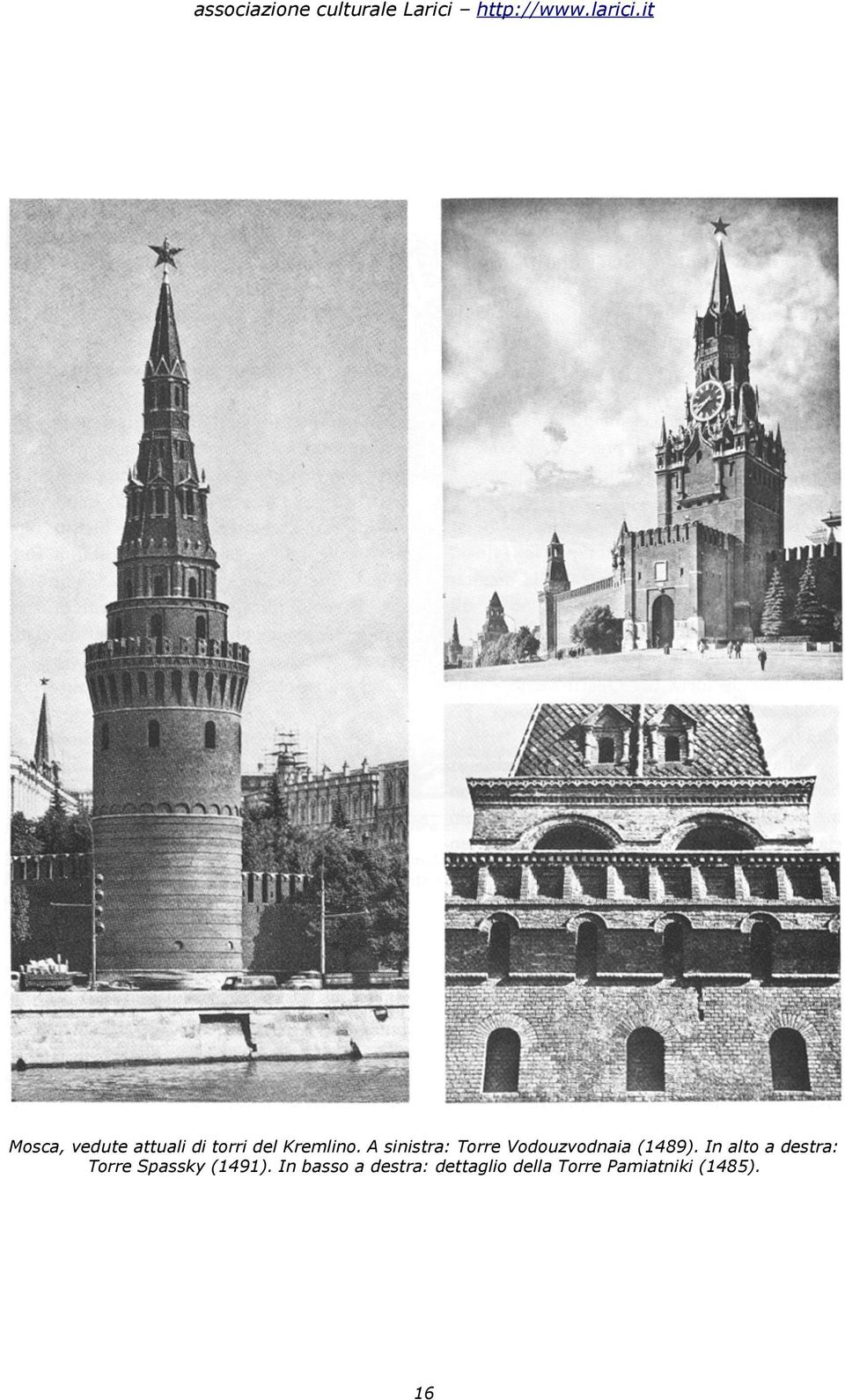In alto a destra: Torre Spassky (49).