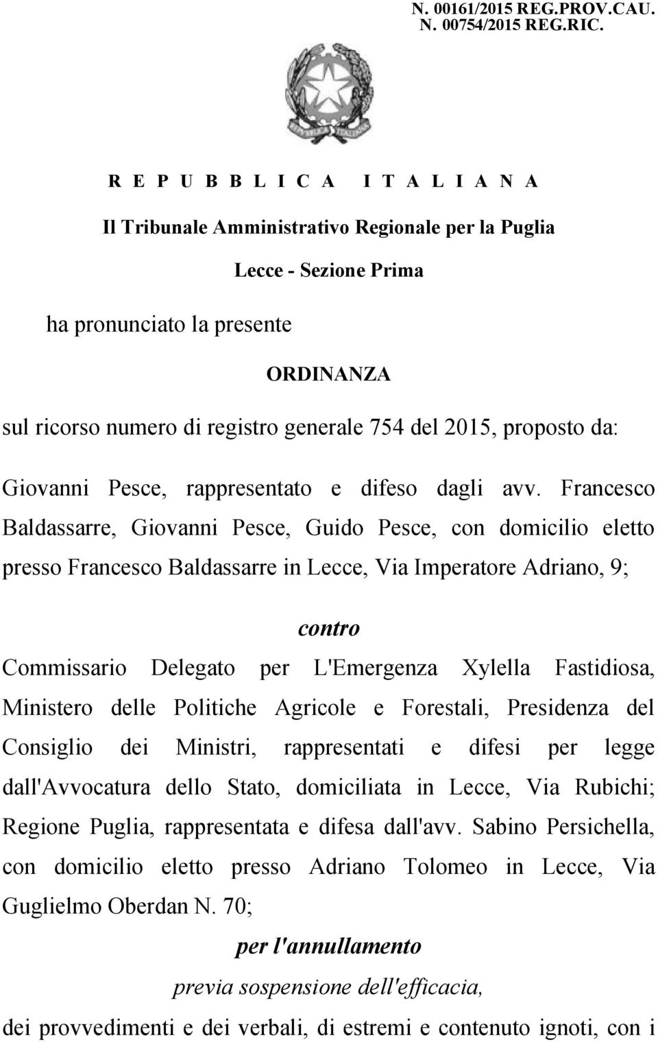 proposto da: Giovanni Pesce, rappresentato e difeso dagli avv.