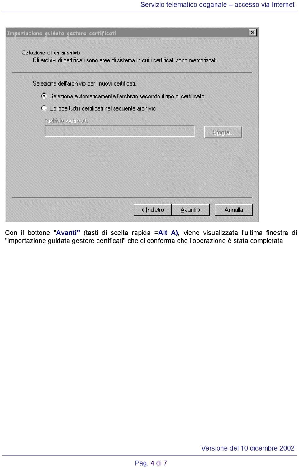 "importazione guidata gestore certificati" che ci